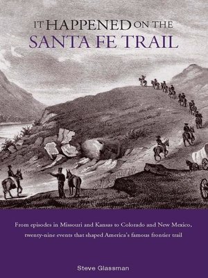 cover image of It Happened on the Santa Fe Trail